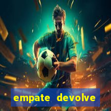 empate devolve aposta como funciona